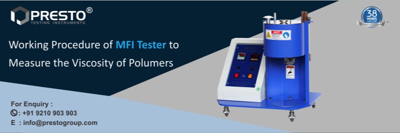 Working Procedure Of MFI Tester To Measure The Viscosity Of Polymers